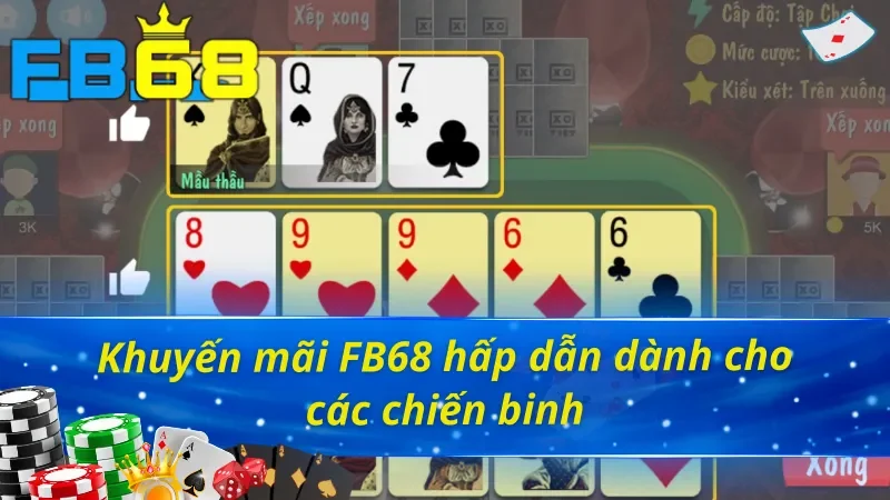 Mậu Binh FB68 - Game Bài Đỉnh Cao Khiến Cao Thủ Mê Mẩn! 5 Các chương trình ưu đãi hấp dẫn của Mậu Binh FB68